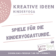 kinderyoga spiele