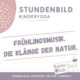 kinderyoga frühling