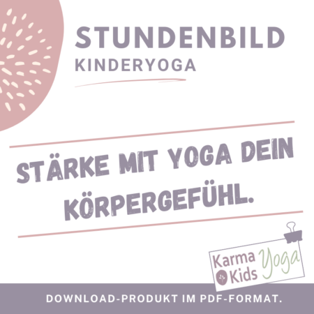 Kinderyoga Stundenbild 6 bis 9 Jahre